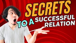The 17 Secrets to a Successful Relationship/