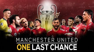 Manchester United vs RB Leipzig - One Last Chance