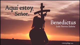 Benedictus. Luis Torres Zuleta