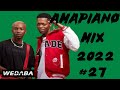 🔥Amapiano Mix 2022 #27 | 13 Aug 2022 | Dj Webaba