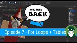 For Loops and Tables - (Ep 7) Lua Scripting Tutorial for Roblox Game Dev
