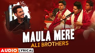 Maula Mere (Audio Lyrical) | Ali Brothers | Crossblade Live | Gurnazar | Robby Singh | New Song 2020