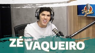 ZÉ VAQUEIRO - FALA, SUCESSO!