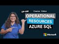 Monitor and optimize operational resources in Azure SQL | DP-300 | Video 9