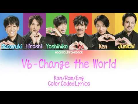 V6 – Change the World [Inuyasha Opening] color coded lyrics (Kan/Rom/Eng)