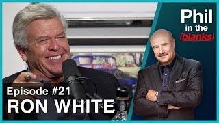 Phil In The Blanks #21 - Ron White
