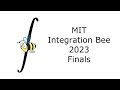 2023 MIT Integration Bee - Finals