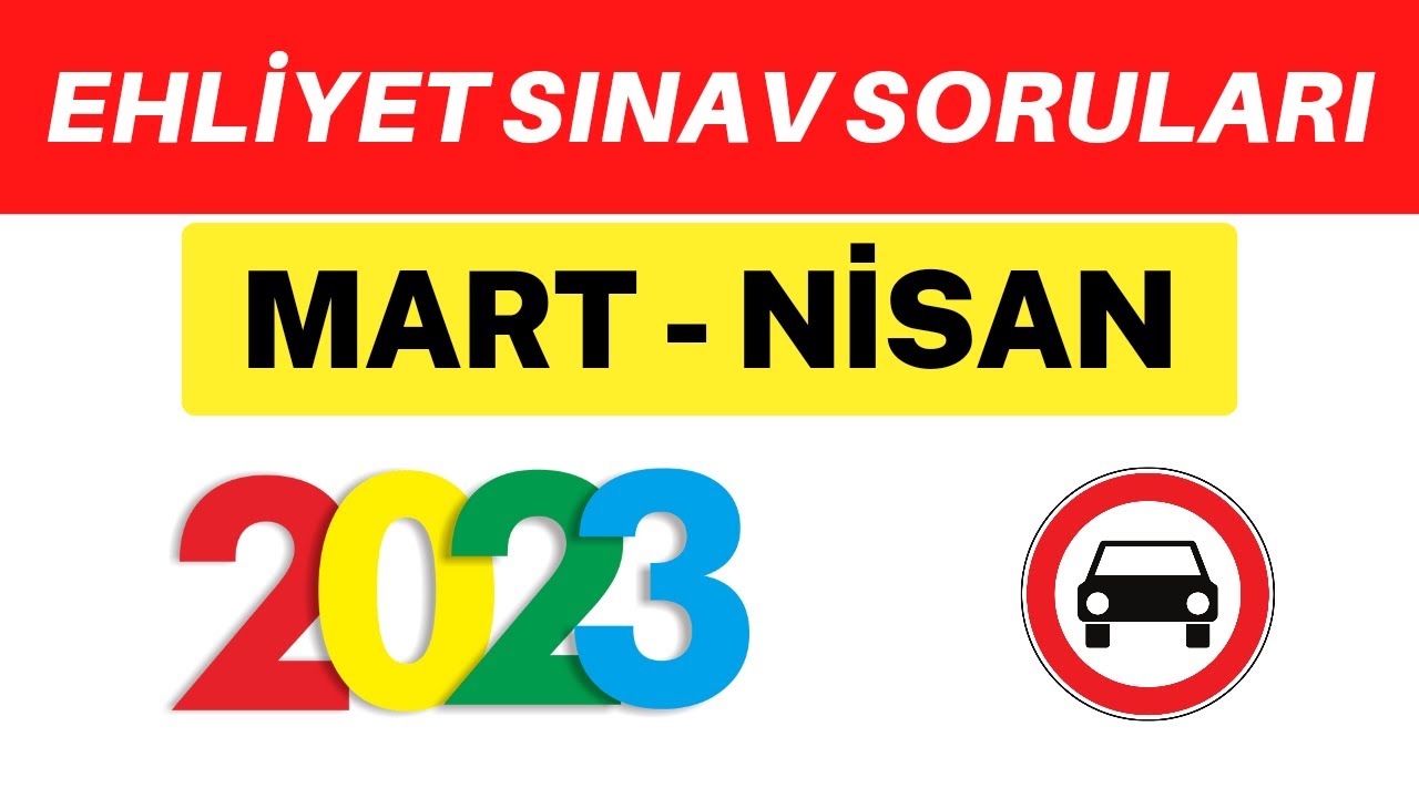 ÖNEMLİ SORULAR 🎯 EHLİYET SINAV SORULARI 2023, MART NİSAN SORULARI - YouTube