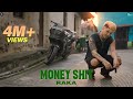 Money Shit - Official Video - RAKA