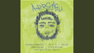 ARREMEU (feat. CALMA ELEMENTO, EL H-A, JHONK, STYE MINGA \u0026 GUFFER ALL BEATS)