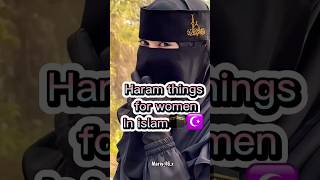 Haram Things in Islam || Women for Islam || #shorts