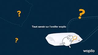 Tout savoir sur l'oreiller wopilo