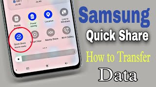 How to Use Quick Share In Samsung | Samsung Quick Share