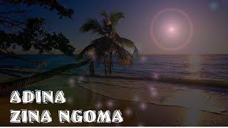 ADINA Zina Ngoma AUDIO