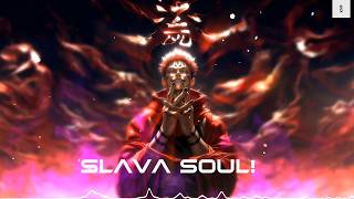 SLAVA SOUL!