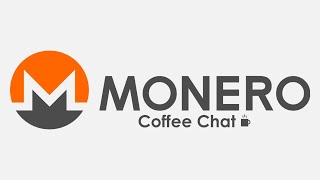 Monero Coffee Chat - 2020.07.04