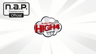 HIGH4 뱅뱅뱅 (Headache) M/V