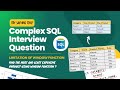 Complex SQL Interview Question || Data Analyst Interview Question || Limitation of WINDOW Function