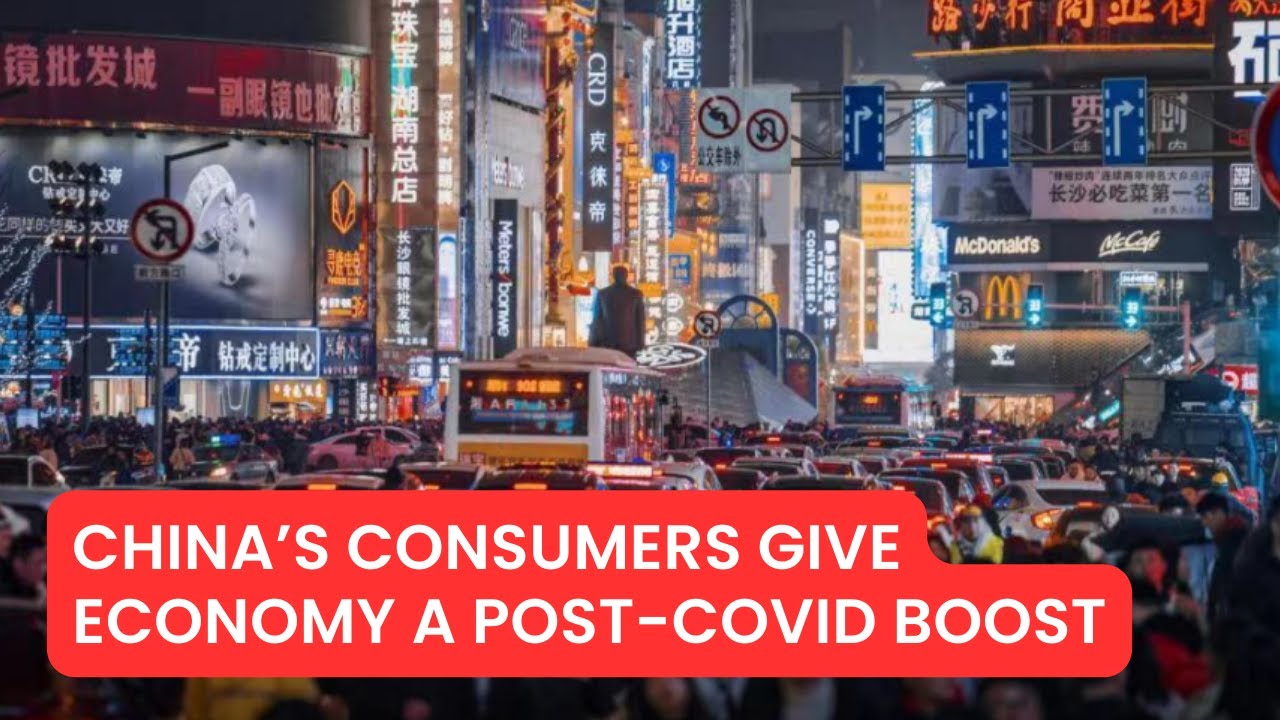 China’s Consumers Give Economy A Post-Covid Boost｜China In Depth ...