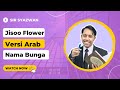 Nama-Nama Bunga dalam Bahasa Arab | UPKK | Flower by Jisoo