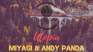 Miyagi & Andy Panda - Utopia (Премьера, Клип 2020)