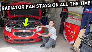 CHEVROLET CRUZE SONIC RADIATOR FAN STAYS ON ALL THE TIME FIX, CHEVY CRUZE SONIC CODE P0118 P0119