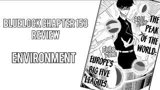 Environment - Blue Lock Chapter 153 Chapter Review