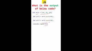 push method in javascript | arrays in javascript | javascript interview questions #javascript