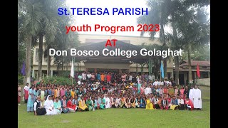 GOLAGHAT YOUTH PROGRAM  At St. TERESA PARISH (Don Bosco College )2023