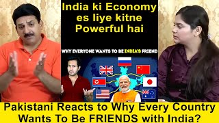 #india #economy #powerful Pakistani Reacts to Why Every Country Wants To Be FRIENDS with India?