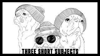 FMPug Dallas May 2026: Three Short Subjects.