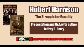 Hubert Harrison: The Struggle for Equality