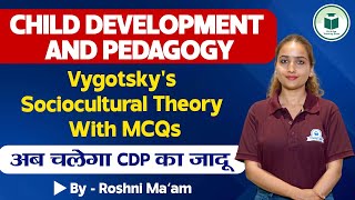 CDP: Vygotsky's Sociocultural Theory with MCQs | HP TET CDP Preparation | Civilstap Teaching Exam