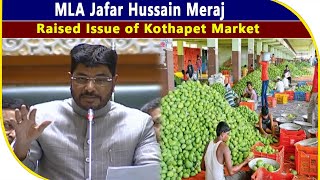 MLA Jafar Hussain Meraj raised issue of Kothapet Market | BBN NEWS