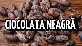 Ciocolata neagră - 10 beneficii