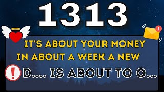 💌 Message From Angel Number 1313 – Only 57% Will See This Message. #manifest #wealth #affirmation