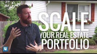 3 Tips to Scale Your Real Estate Portfolio!