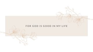 For God is good in my life - JMCIM Pampanga