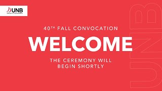 UNB's 40th Fall Convocation