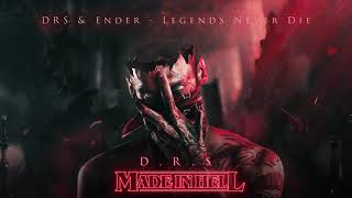 DRS x Ender - Legends Never Die