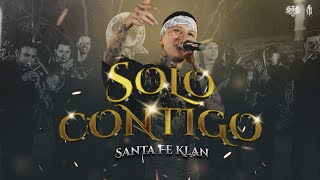 Santa Fe Klan - Solo Contigo (Video Oficial)