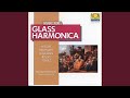 Adagio for Glass Harmonica, K. 617a