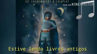 the chainsmokers & coldplay something just like this legenda PT/BR