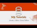 SQL Tutorials - 1.Create / Alter / Drop tables in SQL