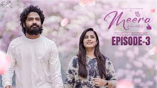 Meera Web Series || Episode - 3 || Sheetal Gauthaman || Sunny || Umar || Telugu Web Series 2024