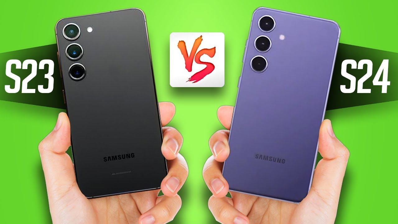 Samsung Galaxy S24 Vs Galaxy S23 - Detailed Comparison - YouTube