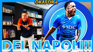 😰 [EHHH⁉️] 🫏🔵 OKAFOR è del NAPOLI‼️ La MIA REAZIONE e PARERE‼️👀