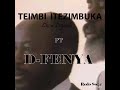 Teimbile Omwa by D-Fenya FT Teimbi Itezimbuka