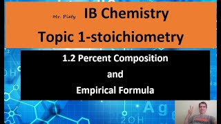 Lesson 7 -1.2 %Composition/ Empirical Formula