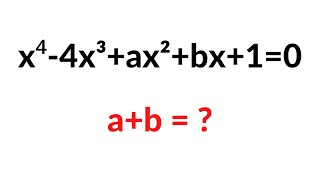 Find the Value of a+b | A Quartic Equation | Mathematics